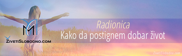 duhovna radionica: kako da postignem dobar život