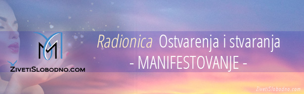 duhovna radionica: ostvarenja i stvaranja - manifestovanje